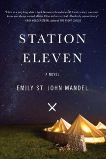 Station Eleven  by Emily St. John Mandel