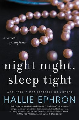 Night Night, Sleep Tight  by Hallie Ephron